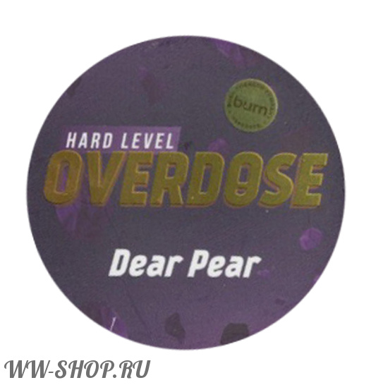 overdose- дорогая груша (dear pear) Тверь
